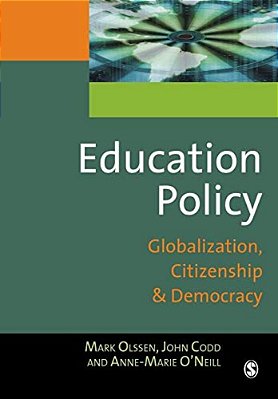 Education Policy: Globalization, Citizenship And Democracy-..