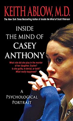 Inside The Mind Of Casey Anthony-..