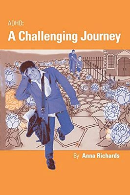 Adhd: A Challenging Journey-..