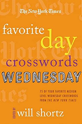 New York Times Favorite Day Crosswords: Wednesday-..