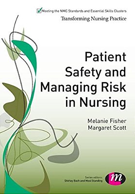Patient Safety And Managing Risk In Nursing-..