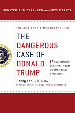 Dangerous Case Of Donald Trump-..