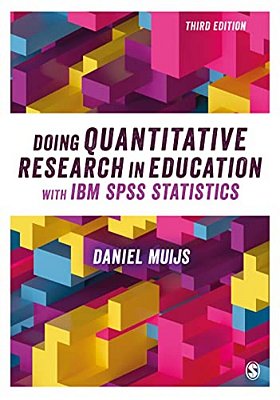 Doing Quantitative Research In Education With Ibm Spss Statistics-..