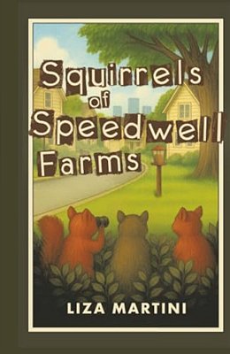 Squirrels Of Speedwell Farms-..