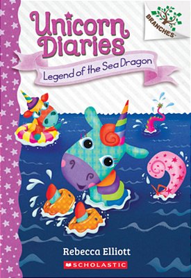 Legend Of The Sea Dragon: A Branches Book (Unicorn Diaries #12)-..