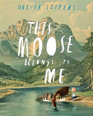 This Moose Belongs To Me - Paperback