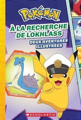 Pokémon: N° 7 - À La Recherche De Lokhlass-..