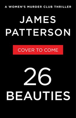 26 Beauties: A Women's Murder Club Thriller-..