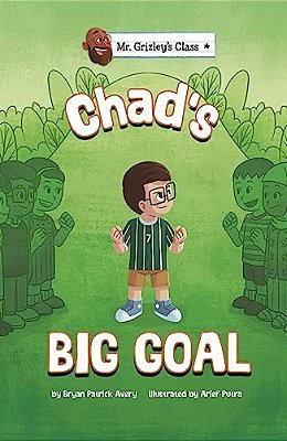 Chad's Big Goal-..