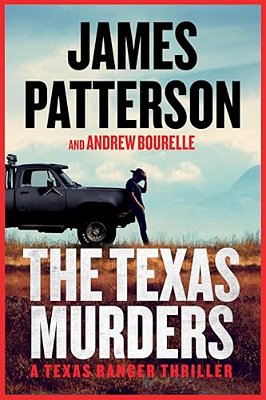 The Texas Murders: A Texas Ranger Thriller-..