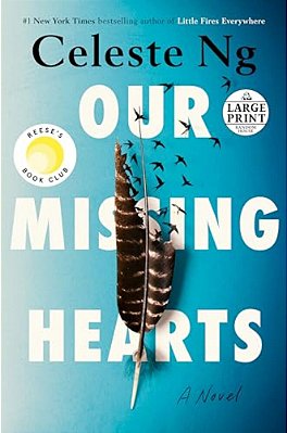 Our Missing Hearts: Reese's Book Club-..