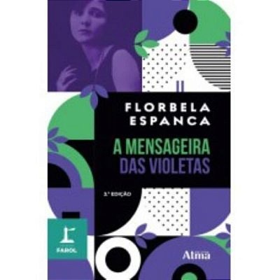Coleção Farol - A Mensageira Das Violetas