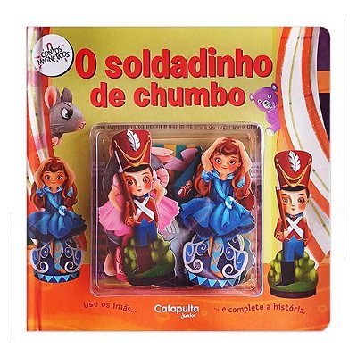 Contos Magneticos - O Soldadinho De Chumbo