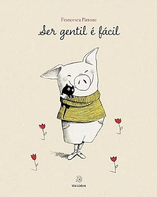 Ser Gentil E Facil