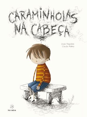 Caraminholas Na Cabeca - Capa Dura