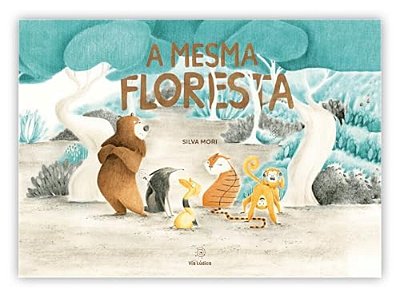 A Mesma Floresta