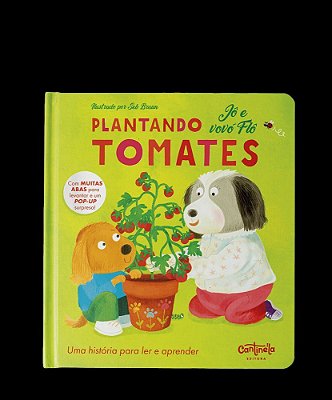Plantando Tomates - Jo E Vovo Flo