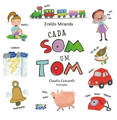 Cada Som, Um Tom