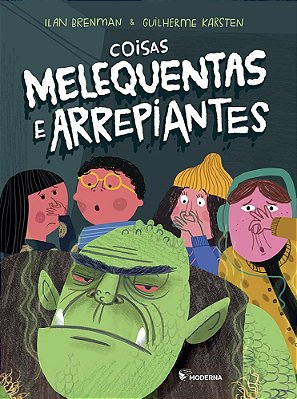 Coisas Melequentas E Arrepiantes