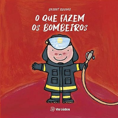 O Que Fazem Os Bombeiros