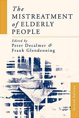 The Mistreatment Of Elderly People-..