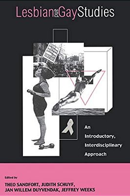 Lesbian And Gay Studies: An Introductory, Interdisciplinary Approach-..