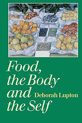 Food, The Body And The Self-..