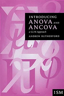 Introducing Anova And Ancova: A Glm Approach-..