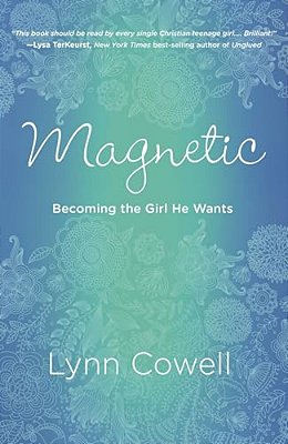 Magnetic: Becoming The Girl He Wants-..