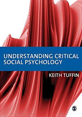 Understanding Critical Social Psychology-..