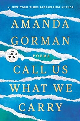 Call US What We Carry: Poems-..