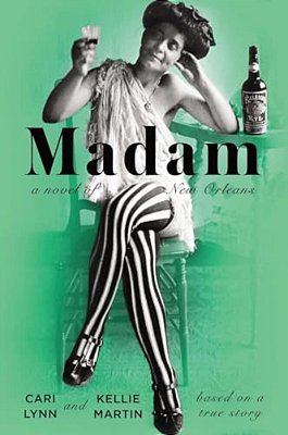 Madam: A Novel Of New Orleans-..