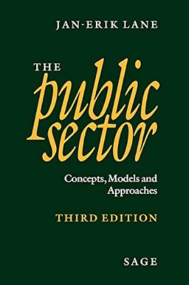 The Public Sector: Concepts, Models And Approaches-..