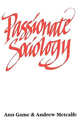 Passionate Sociology-..