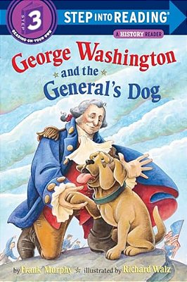 George Washington And The General's Dog-..