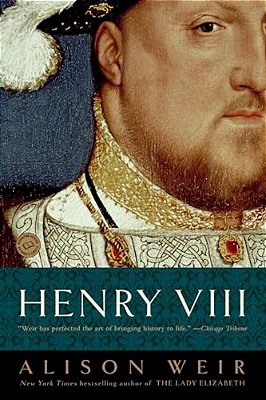Henry VIII: The King And His Court-..