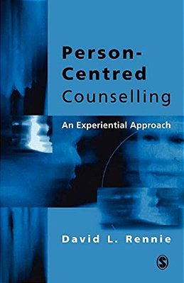 Person-Centred Counselling: An Experiential Approach-..