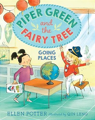 Piper Green And The Fairy Tree: Going Places-..