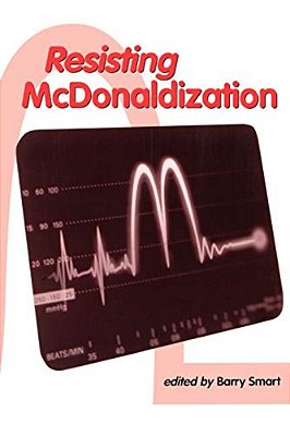 Resisting Mcdonaldization-..