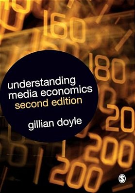 Understanding Media Economics-..