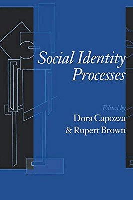 Social Identity Processes: Trends In Theory And Research-..