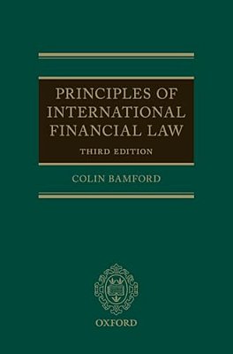 Principles Of International Financial Law-..