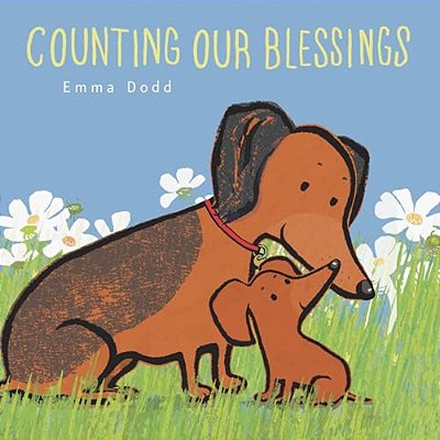Counting Our Blessings Padded Board Book: (A Heartwarming Story Of Gratitude, Thankfulness, And Parental Love - For Babies & Toddlers)-..