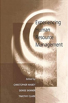 Experiencing Human Resource Management-..