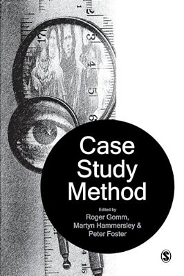 Case Study Method: Key Issues, Key Texts-..