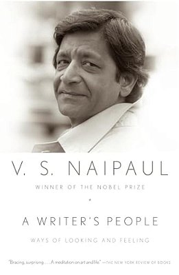 A Writer's People: Ways Of Looking And Feeling-..