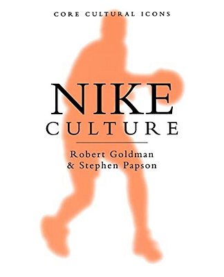 Nike Culture: The Sign Of The Swoosh-..