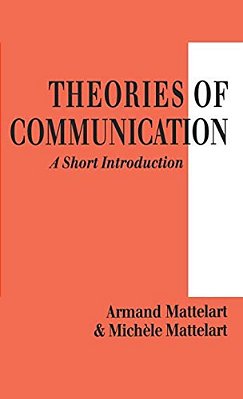 Theories Of Communication: A Short Introduction-..