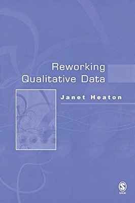 Reworking Qualitative Data-..