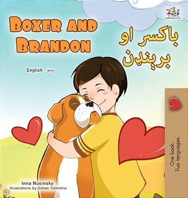 Boxer And Brandon (English Pashto Bilingual Children's Book)-..